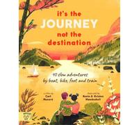 Carl Honoré It's the Journey not the Destination (Copertina rigida)