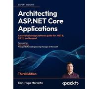 Carl-Hugo Marcotte Architecting ASP.NET Core Applications (Tascabile)