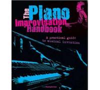 Carl Humphries The Piano Improvisation Handbook (Copertina rigida)