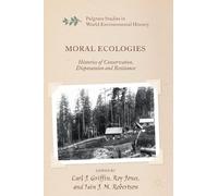 Carl J. Griffin Moral Ecologies (Copertina rigida)