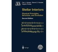 Carl J. Hansen Steven D Kawaler Virginia Trimble Stellar Interiors (Tascabile)