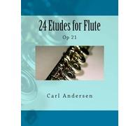 Carl Joachim Andersen 24 Etudes for Flute (Tascabile)