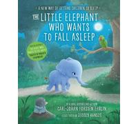 Carl-Johan Forssén Ehrli The Little Elephant Who Wants to Fall Aslee (Tascabile)