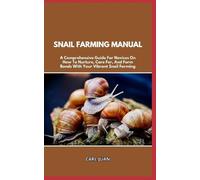 Carl Juan Snail Farming Manual (Tascabile)