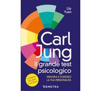 Carl Jung. Il grande libro del test psicologico. Con 52 Carte
