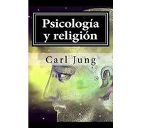 Carl Jung Psicologia y religion (Tascabile)