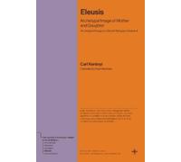 Carl Kerényi Eleusis (Tascabile) Bollingen Series (PRESALE 14/04/2026)