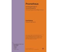 Carl Kerényi Prometheus (Tascabile) Bollingen Series (PRESALE 14/04/2026)