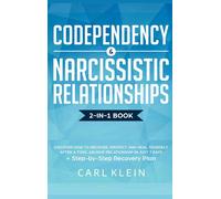 Carl Klein Codependency and Narcissistic Relationships (Copertina rigida)