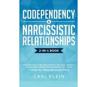 Carl Klein Codependency and Narcissistic Relationships (Tascabile)