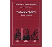 Carl L Beckwith The Holy Trinity (paperback) (Tascabile)