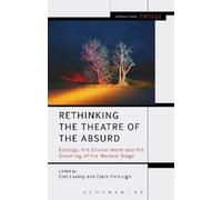 Carl Lavery Rethinking the Theatre of the Absurd (Copertina rigida)