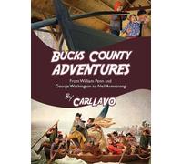 Carl Lavo Bucks County Adventures (Copertina rigida)