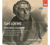 Carl Loewe Carl Loewe: Piano Music - Volume 1 (CD) Album