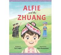Carl Logan Alfie and the Zhuang (Tascabile)