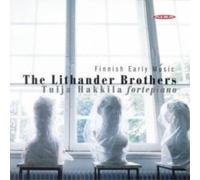 Lithander Brothers/ Hakkila - Finnish Early Music