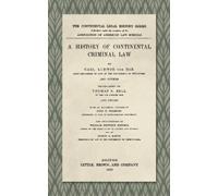 Carl Ludwig Von B A History of Continental Criminal Law (191 (Copertina rigida)