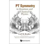 Carl M Bender Pt Symmetry: In Quantum And Classical Physics (Copertina rigida)