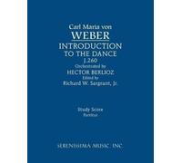 Carl Maria Von Weber Invitation to the Dance, J.260 (Tascabile)