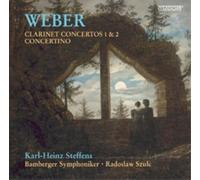 Carl Maria von Weber Weber: Clarinet Concertos 1 & 2/Concertino (CD)