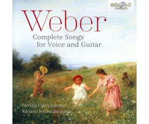 Carl Maria von Weber Weber: Complete Songs for Voice and Guitar Album