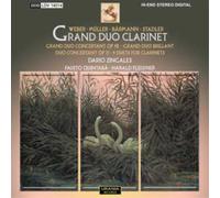 Carl Maria von Weber Weber/Muller/Barmann/Stadler: Grand Duo Clarinet (CD) Album
