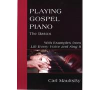 Carl MaultsBy Playing Gospel Piano: The Basics (Tascabile)