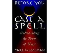 Carl McColman Before You Cast a Spell (Tascabile)