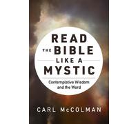 Carl McColman Read the Bible like a Mystic (Copertina rigida)