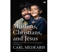 Carl Medearis Muslims, Christians, and Jesus Video Study (DVD)