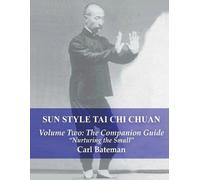 Carl Michael Bateman Bateman Carl Michael Sun Style Tai Chi Chuan (Tascabile)