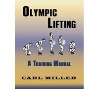 Carl Miller Olympic Lifting (Tascabile)