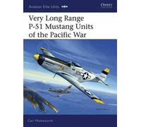 Carl Molesworth Very Long Range P-51 Mustang Units of the Pacific Wa (Tascabile)