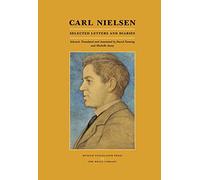 Carl Nielsen: Selected Letters and Diaries