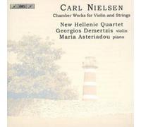 Carl Nielson Chamber Works for Violin and Strings (New Hellenic Quartet) (CD)
