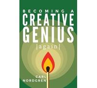 Carl Nordgren Becoming A Creative Genius {again} (Tascabile)