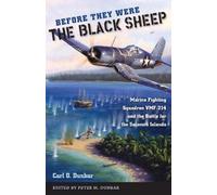 Carl O. Dunbar Before They Were the Black Sheep (Tascabile)