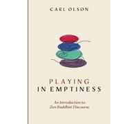 Carl Olson Playing in Emptiness (Tascabile)