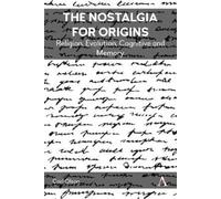 Carl Olson The Nostalgia for Origins (Copertina rigida)