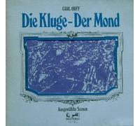 Carl Orff - Die Kluge - der Mond