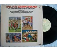 Carl Orff - Sheila Armstrong / Brian Rayner Cook / Peter Hall / Boys Of Manchester Grammar School / Hallé Choir and Orchestra - Maurice Handford - Carl Orff - Sheila Armstrong / Brian Rayner Cook / Peter Hall / Boys Of Manchester Grammar School / Hallé Choir and Orchestra - Maurice Handford: Carmina Burana LP