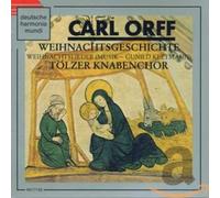 Carl Orff – Weihnachtsgeschichte / Weihnachtslieder – CD – Sony