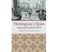 Carl P. Eby Hemingway's Spain (Copertina rigida)