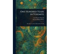 Carl Parcher Russell Newton Bishop One Hundred Years in Yos (Copertina rigida)