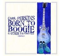 Carl Perkins Born To Boogie & Other Favorites (Digitally Remastered) (CD)