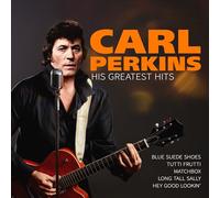 Carl Perkins - His Greatest Hits