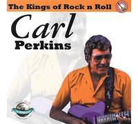 Carl Perkins The Kings of Rock N' Roll (CD) Album