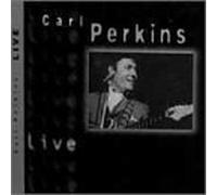 Carl Perkins - Live