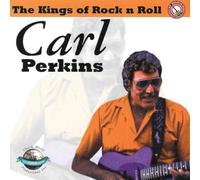 Carl Perkins - Kings Of Rock N Roll