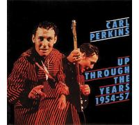Carl Perkins Up Through The Years, 1954-1957 (CD) Album